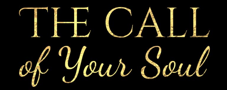 The Call of Your Soul - Mobile