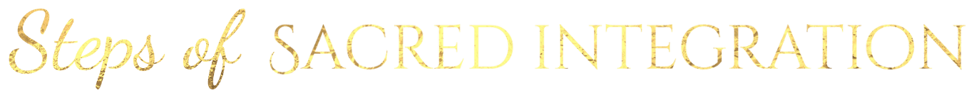 Steps of Sacred Integration - Desktop