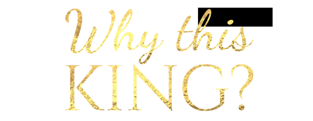 Why this King - Mobile